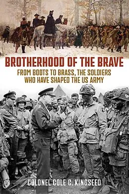 E-Book (epub) Brotherhood of the Brave von Cole C. Kingseed