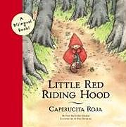 Kartonierter Einband Little Red Riding Hood/Caperucita Roja von Caperucita Roja