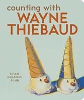 Reliure en carton indéchirable Counting with Wayne Thiebaud de Susan Goldman Rubin