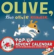 Kalender Olive, the Other Reindeer Pop-Up Advent Calendar von J.otto Seibold