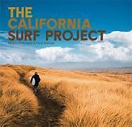 Fester Einband California Surf Project von Chris Burkard, Eric Soderquist