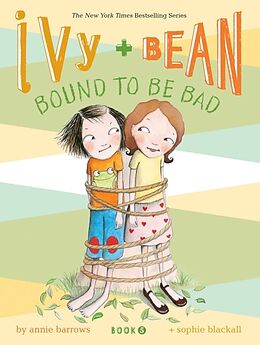 Couverture cartonnée Ivy and Bean Bound to Be Bad de Annie Barrows