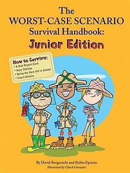 E-Book (pdf) Worst Case Scenario Survival Handbook: Junior Edition von David Borgenicht