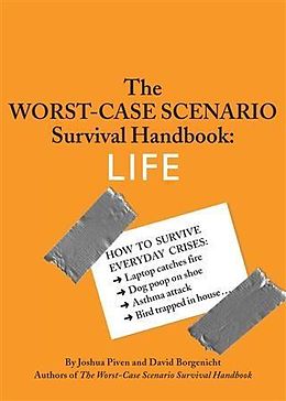 E-Book (pdf) Worst-Case Scenario Survival Handbook: Life von David Borgenicht