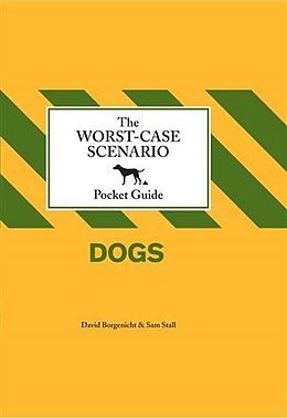 E-Book (pdf) Worst-Case Scenario Pocket Guide: Dogs von David Borgenicht