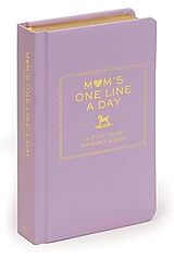 Tagebuch geb Mums One Line a Day: A Five-Year Memory Book von Chronicle Books