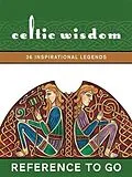 E-Book (pdf) Celtic Wisdom: Reference to Go von Duncan Baird