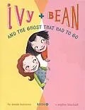 E-Book (epub) Ivy and Bean and the Ghost That Had to Go von Annie Barrows
