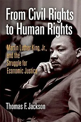 E-Book (epub) From Civil Rights to Human Rights von Thomas F. Jackson