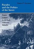 E-Book (epub) Parades and the Politics of the Street von Simon P. Newman