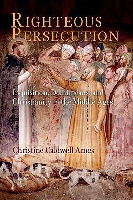 E-Book (pdf) Righteous Persecution von Christine Caldwell Ames
