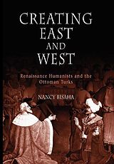 eBook (pdf) Creating East and West de Nancy Bisaha