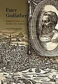 E-Book (pdf) Fairy Godfather von Ruth B. Bottigheimer