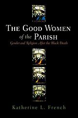 E-Book (pdf) The Good Women of the Parish von Katherine L. French