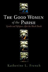 eBook (pdf) The Good Women of the Parish de Katherine L. French