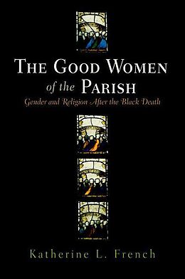 eBook (pdf) The Good Women of the Parish de Katherine L. French