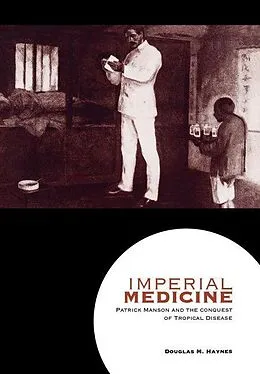 E-Book (epub) Imperial Medicine von Douglas M. Haynes