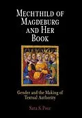 E-Book (epub) Mechthild of Magdeburg and Her Book von Sara S. Poor