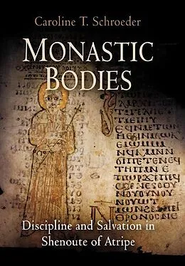E-Book (epub) Monastic Bodies von Caroline T. Schroeder
