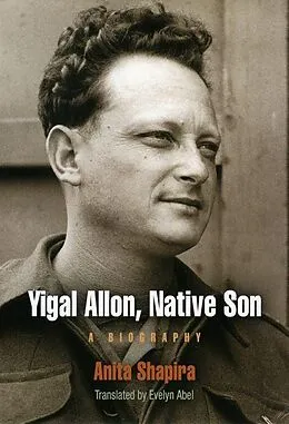 E-Book (epub) Yigal Allon, Native Son von Anita Shapira