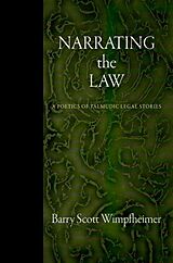 E-Book (pdf) Narrating the Law von Barry Scott Wimpfheimer