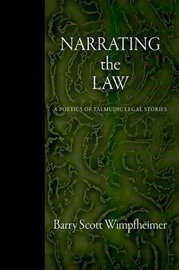 E-Book (epub) Narrating the Law von Barry Scott Wimpfheimer