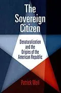 E-Book (pdf) The Sovereign Citizen von Patrick Weil