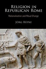 eBook (pdf) Religion in Republican Rome de Jorg Rupke, Jörg Rüpke