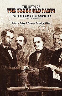 eBook (pdf) The Birth of the Grand Old Party de 