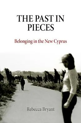 ePUB The Past in Pieces von Rebecca Bryant