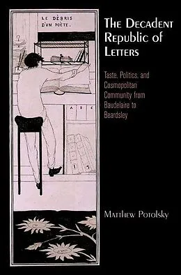 E-Book (pdf) The Decadent Republic of Letters von Matthew Potolsky