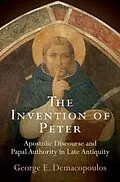 E-Book (epub) The Invention of Peter von George E. Demacopoulos