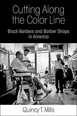 E-Book (epub) Cutting Along the Color Line von Quincy T. Mills