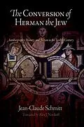 E-Book (epub) The Conversion of Herman the Jew von Jean-Claude Schmitt