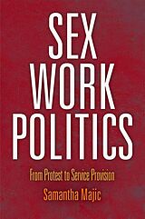 eBook (epub) Sex Work Politics de Samantha Majic