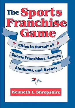 ePUB The Sports Franchise Game von Kenneth L. Shropshire