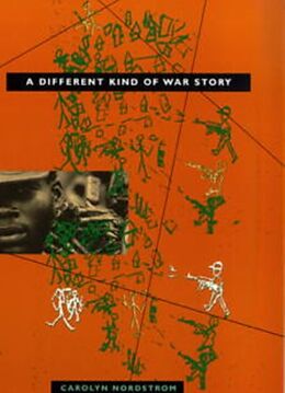 Couverture cartonnée A Different Kind of War Story de Carolyn Nordstrom