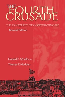 Couverture cartonnée Fourth Crusade de Donald E Queller, Thomas F Madden