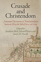 Couverture cartonnée Crusade and Christendom de Jessalynn Peters, Edward Powell, James M. Bird