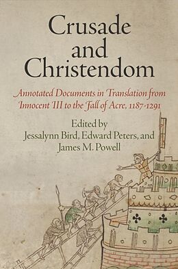 Couverture cartonnée Crusade and Christendom de Jessalynn Peters, Edward Powell, James M. Bird