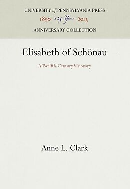 Livre Relié Elisabeth of Schönau de Anne L Clark