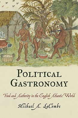 Livre Relié Political Gastronomy de Michael A Lacombe
