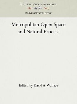 Livre Relié Metropolitan Open Space and Natural Process de 