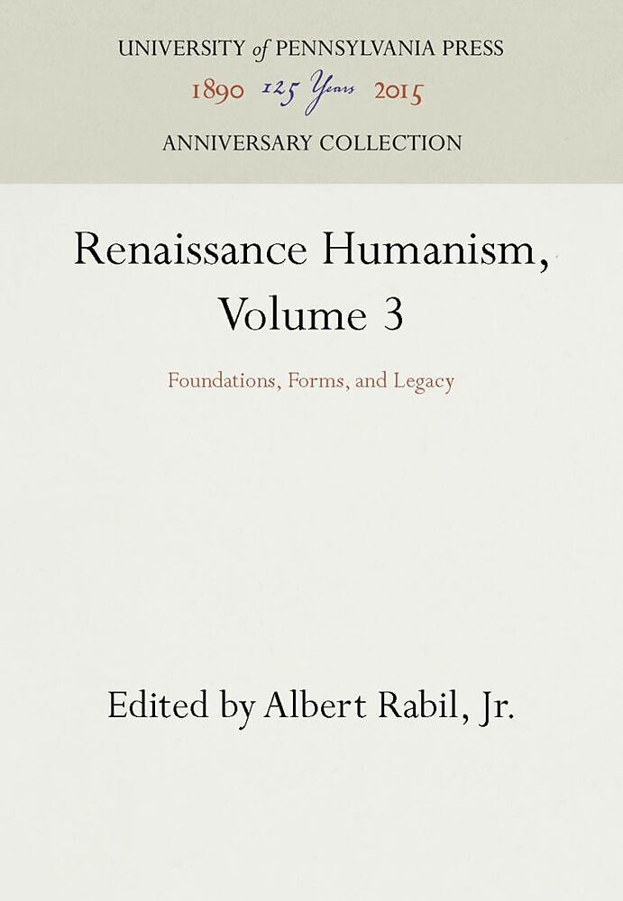 Renaissance Humanism, Volume 3