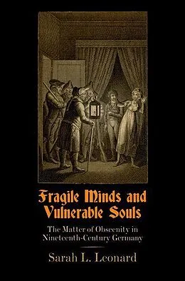 E-Book (epub) Fragile Minds and Vulnerable Souls von Sarah L. Leonard