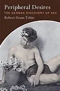 E-Book (epub) Peripheral Desires von Robert Deam Tobin