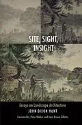 E-Book (epub) Site, Sight, Insight von John Dixon Hunt