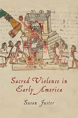 ePUB Sacred Violence in Early America von Susan Juster