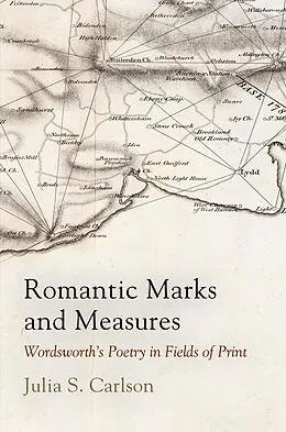 E-Book (epub) Romantic Marks and Measures von Julia S. Carlson