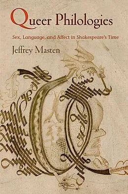 E-Book (epub) Queer Philologies von Jeffrey Masten